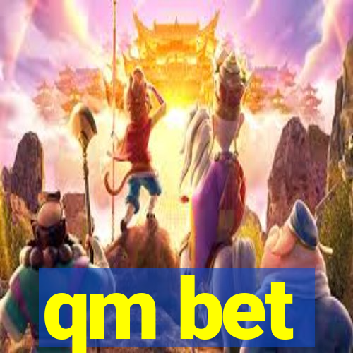 qm bet